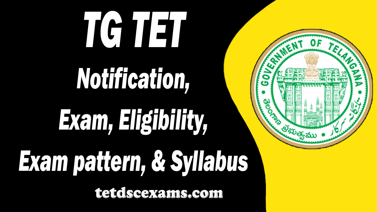 TG TET Exam Notification